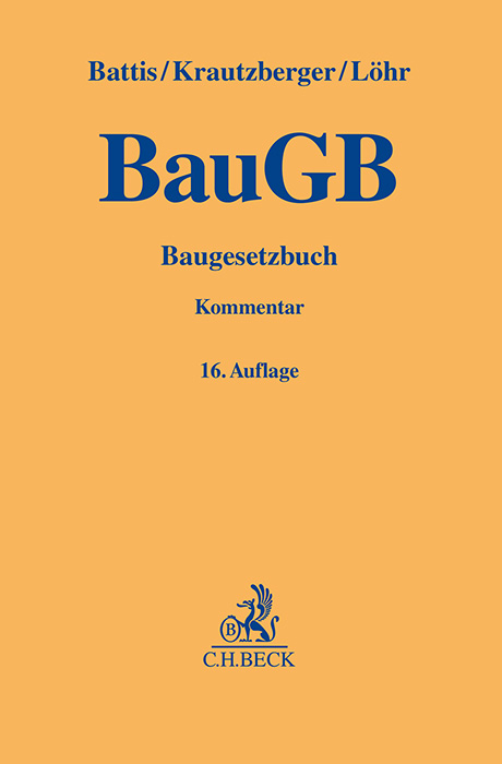 Baugesetzbuch - Ulrich Battis, Michael Krautzberger, Rolf-Peter Löhr