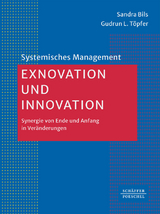 Exnovation und Innovation - Sandra Bils, Gudrun L. T&ouml;pfer