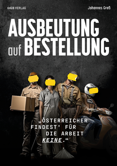 Ausbeutung auf Bestellung - Johannes Gre&szlig;