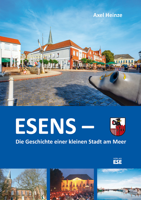 Esens &ndash; - Axel Heinze