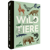 Die Botschaft der Wildtiere - 