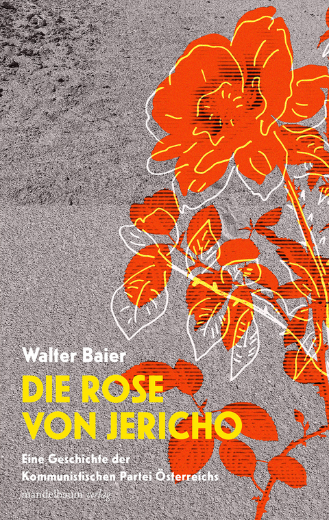 Die Rose von Jericho - Walter Baier