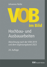 VOB im Bild &ndash; Hochbau- und Ausbauarbeiten - Johannes Nolte