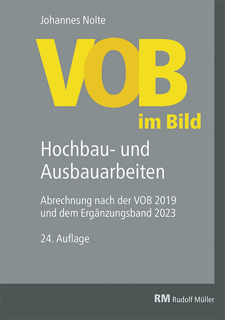 VOB im Bild &ndash; Hochbau- und Ausbauarbeiten - Johannes Nolte