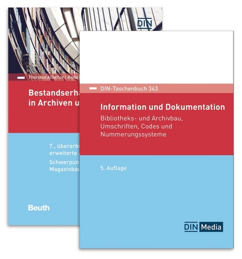 Bestandserhaltung und Dokumentation in Archiven und Bibliotheken - Anna Haberditzl, Thorsten Allscher