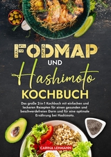 Fodmap und Hashimoto Kochbuch - Carina Lehmann