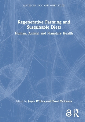 Regenerative Farming and Sustainable Diets - 