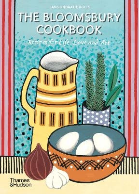The Bloomsbury Cookbook - Jans Ondaatje Rolls