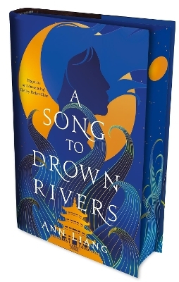 A Song to Drown Rivers - Ann Liang