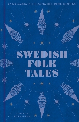 Swedish Folk Tales - Anna Maria Vilhelmina Hellberg Moberg