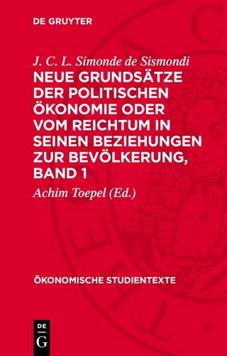 Neue Grundsätze der politischen Ökonomie oder vom Reichtum in seinen Beziehungen zur Bevölkerung, Band 1