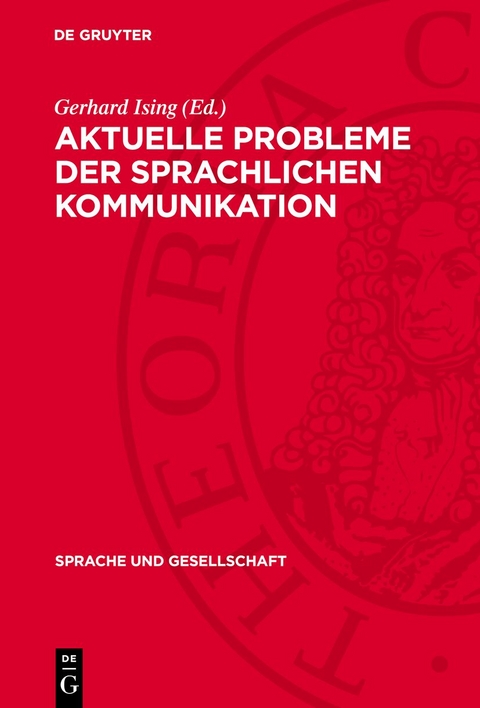 Aktuelle Probleme der sprachlichen Kommunikation - 