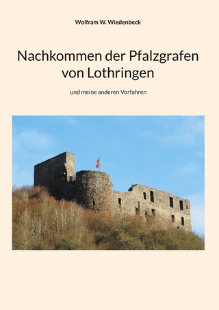 Nachkommen der Pfalzgrafen von Lothringen