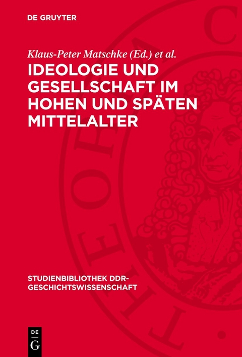 Ideologie und Gesellschaft im hohen und sp&auml;ten Mittelalter - 