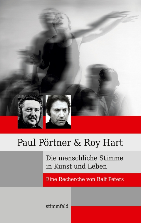 Paul P&ouml;rtner und Roy Hart - Ralf Peters