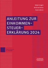 Anleitung zur Einkommensteuererkl&auml;rung 2024