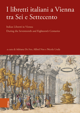 I libretti italiani a Vienna tra Sei e Settecento - 