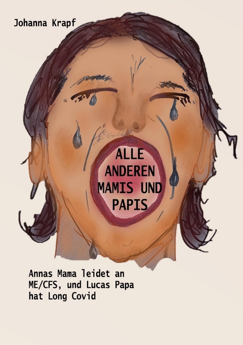 Alle anderen Mamis und Papis - Johanna Krapf