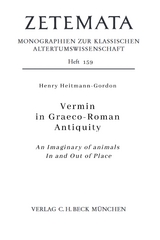 Zetemata / Vermin in Graeco-Roman Antiquity - Henry Heitmann-Gordon