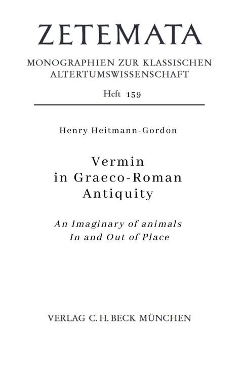 Zetemata / Vermin in Graeco-Roman Antiquity - Henry Heitmann-Gordon