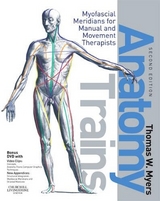 Anatomy Trains - Myers, Thomas W.