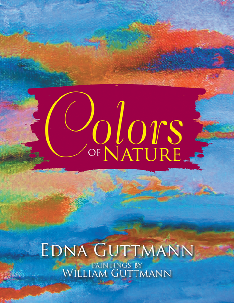 Colors of Nature - Edna Guttmann