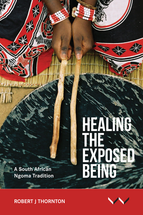 Healing the Exposed Being -  Robert Thornton