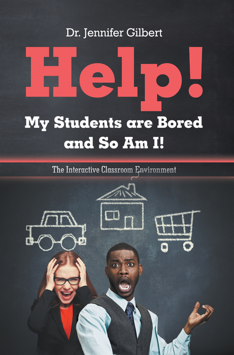 Help! My Students Are Bored and so Am I! - Dr. Jennifer Gilbert