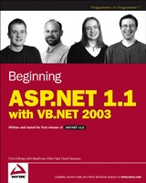 Beginning ASP.NET 1.1 with VB.NET 2003 - Chris Ullman, John Kauffman, Chris Hart, David Sussman