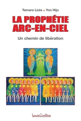La Prophetie Arc-en-ciel - Tamara Liula, Yon Hijo