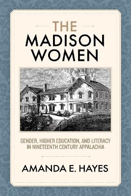 The Madison Women - Amanda E. Hayes