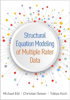 Structural Equation Modeling of Multiple Rater Data