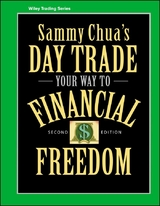 Sammy Chua's Day Trade Your Way to Financial Freedom - Sammy Chua
