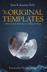 The Original Templates - Jones K. Kasonso Ph.D.