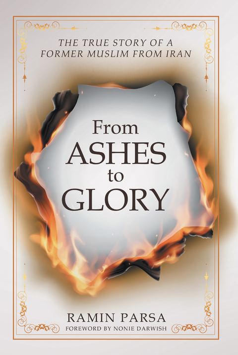 From Ashes to Glory - Ramin Parsa