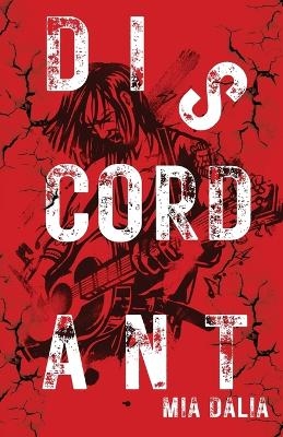 Discordant - Mia Dalia