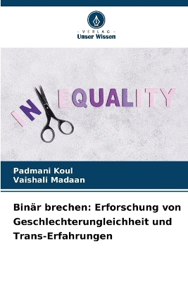 Bin&auml;r brechen - Padmani Koul, Vaishali Madaan