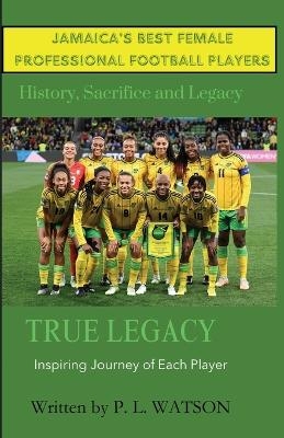 Jamaica's Best Female Professional Football Players