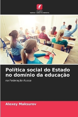 Política social do Estado no domínio da educação