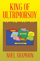 King of Ultrimorsoy - Noel Shamoon