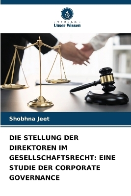 Die Stellung Der Direktoren Im Gesellschaftsrecht