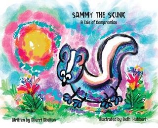 Sammy the Skunk, A Tale of Compromise