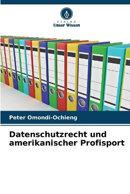 Datenschutzrecht und amerikanischer Profisport