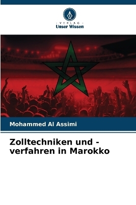 Zolltechniken und -verfahren in Marokko - Mohammed Al Assimi