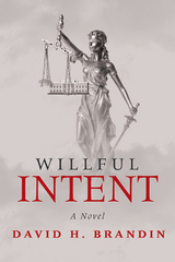 Willful Intent - David H. Brandin