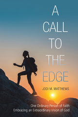 A Call to the Edge - Jodi M. Matthews