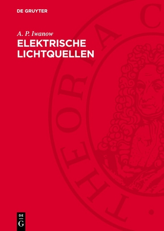 Elektrische Lichtquellen