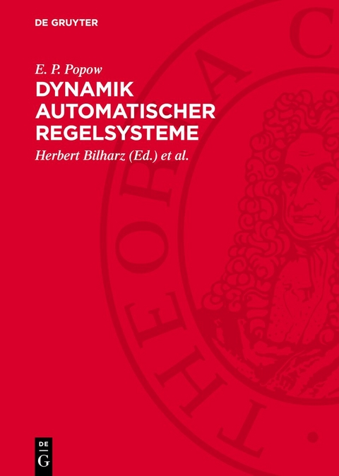 Dynamik automatischer Regelsysteme - E. P. Popow