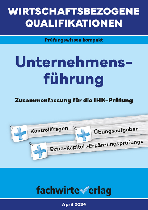 Wirtschaftsbezogene Qualifikationen: Unternehmensf&uuml;hrung - Reinhard Fresow