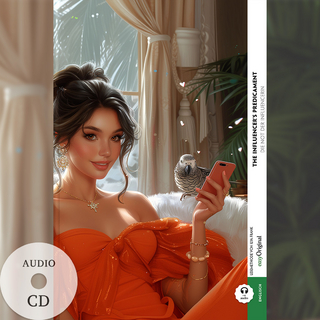 The Influencer's Predicament / Die Not der Influencerin (Buch + Audio-CD) - Frank-Lesemethode - Kommentierte zweisprachige Ausgabe Englisch-Deutsch